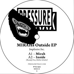 Implosive Inc. - Mirah (SIT Remix) - Pressure Traxx 024