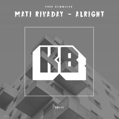 MATI Rivaday - ALRIGHT // KLIMPERBOX KB060 FREE DOWNLOAD