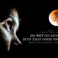 The Most Powerful Motivational Poetry