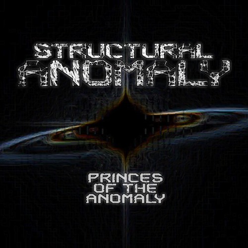 Structural Anomaly - Princes Of The Anomaly [FREE DOWNLOAD]
