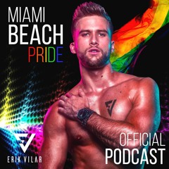Miami Beach Pride 2019 (Official Podcast)