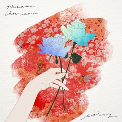 Chow Mane - Sorry (with oksami) [MV IN DESCRIPTION]