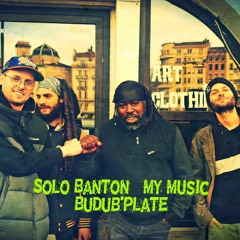 Solo Banton - My music Budub'plate