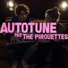 THE PIROUETTES - Autotune (Damso)