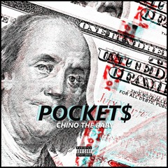 Chino The Baby - Pockets (prod. apfroze & vicmack)