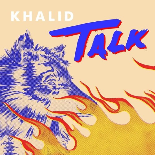 Talk by Khalid (cover) ft. AXI$