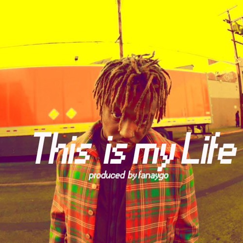 [FREE]Travis Scott x Juice WRLD type beat 2019 This my Life( Prod by Fanaygo)