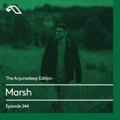 The Anjunadeep Edition 244 with Marsh