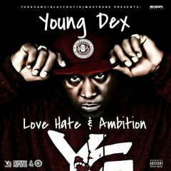 Young Dex- My Life
