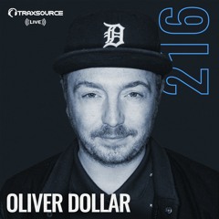 Traxsource LIVE! #216 with Oliver Dollar