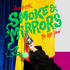 Smoke And Mirrors Overture