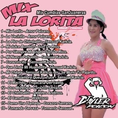 Mix La Lorita - ¡¡ Cumbia Sanjuaneras !! - By. DJ Dayler Poicon  2019