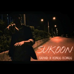 SUKOON - SAFAR (PROD. BY KINGG KONGG)