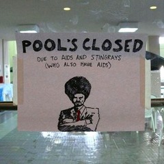 POOLS CLOSED DUE TO AIDS & STINGRAYS