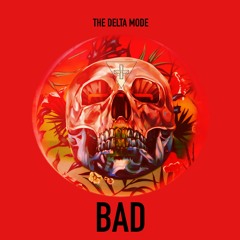 The Delta Mode - BAD