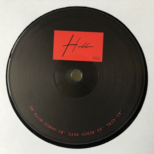 PREMIERE: HILL - DANCE WITH ME (HILL003)