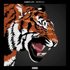 Erritate - Mowgli [Monk Audio] [OTW Premiere]