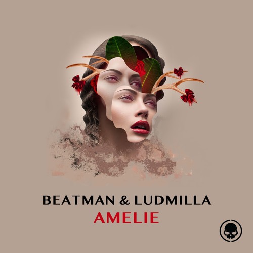 Beatman & Ludmilla - Amelie - Skullduggery