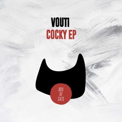 Vouti - Cockyness (BOC062)
