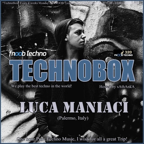 FNOOB Techno & sAthAnkA Presents TechnoBox Ep. #46 With LUCA MANIACI