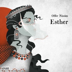 Offer Nissim - Esther