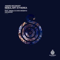 Andrei Niconoff - Nebulart (Paul Angelo & Don Argento Remix)(snippet)