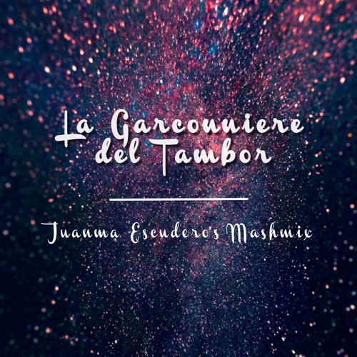 L4 G4rzonni3r3 D3l T4mbor (Juanma Escudero´s Mashmix)SC
