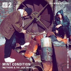 The Jack Moves Guest Mix for Mint Condition (NTS) 3/18/19