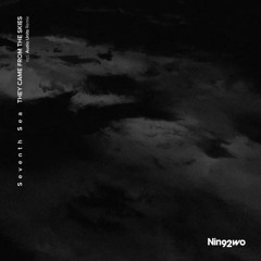 Seventh Sea – They Came From The Skies (Original Mix) [Nin92wo Records]
