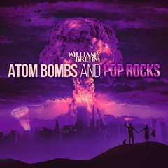 Atom Bombs and Pop Rocks - EP