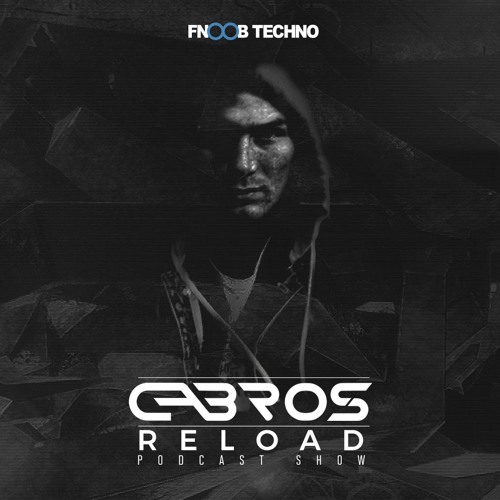 Gabros - Reload Podcast #17