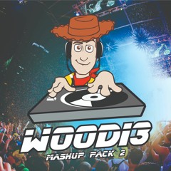 WOODI3 | Mashup Pack 2 (FREE DL)