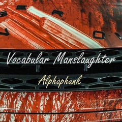 Vocabular Manslaughter