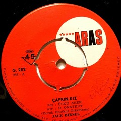 Beynelmilân & Jale Birsel - Capkin Kiz