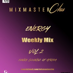 MixMasterChu Weekly Power Mix Vol. 2 - Soundz Of Africa