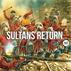 Sultans Return (Intro)