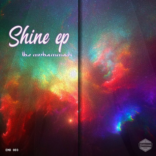 The Muhammads - Shine [Preview]