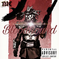 S.H Brogod - Bloodhound