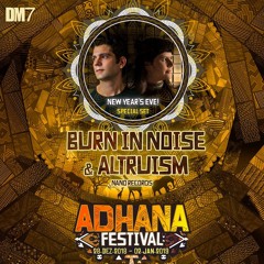 Burn in Noise and Altruism Live @ Adhana Festival 2018 - Brasil - Full Set