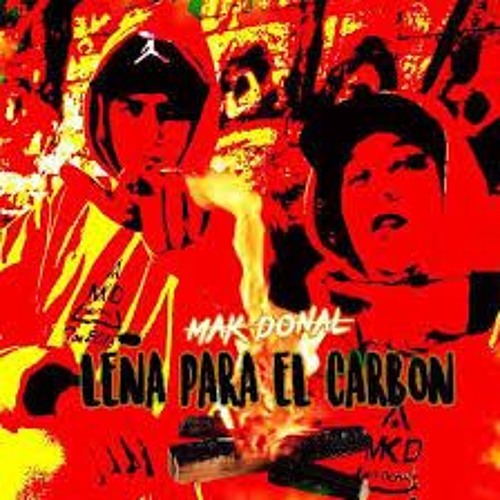 Mak Donal - Leña Para El Carbon(Versión Cumbia)