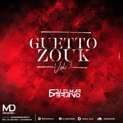 Guetto Zouk Vol. 3