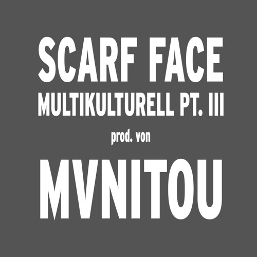 Multikulturell Pt. III (prod. MVNITOU)