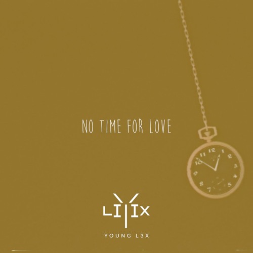 No Time For Love