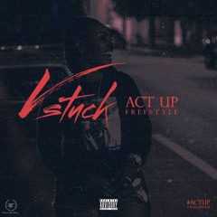 VStuck Act Up Freestyle