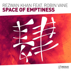 Rezwan Khan feat. Robin Vane - Space Of Emptiness (KaltFlut Rmx) [Out Now]