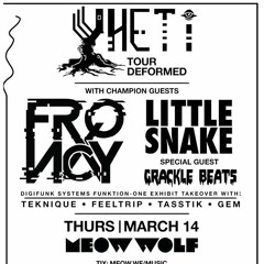 Teknique @ Meow Wolf (3- 14- 19)