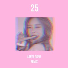휘인(WHEEIN) - 25 [LGHTS ARND Remix]