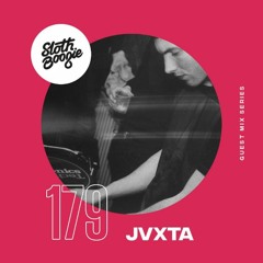 SlothBoogie Guestmix #179 - JVXTA