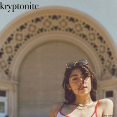 Kryptonite- Babymarlo