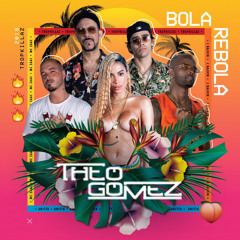 Anitta Feat MC Zacc - Bola Rebola (Theo Gomez Remix)